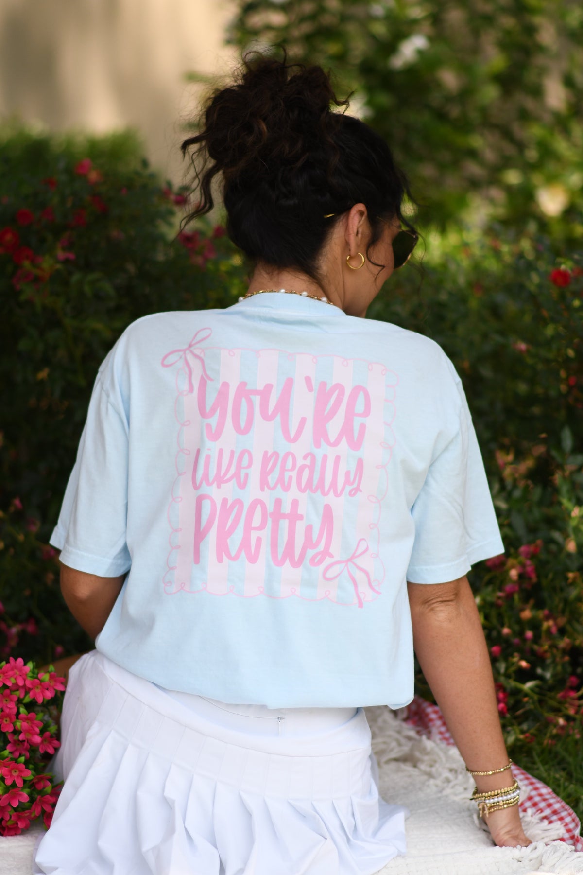 You’re Like Really Pretty Tee