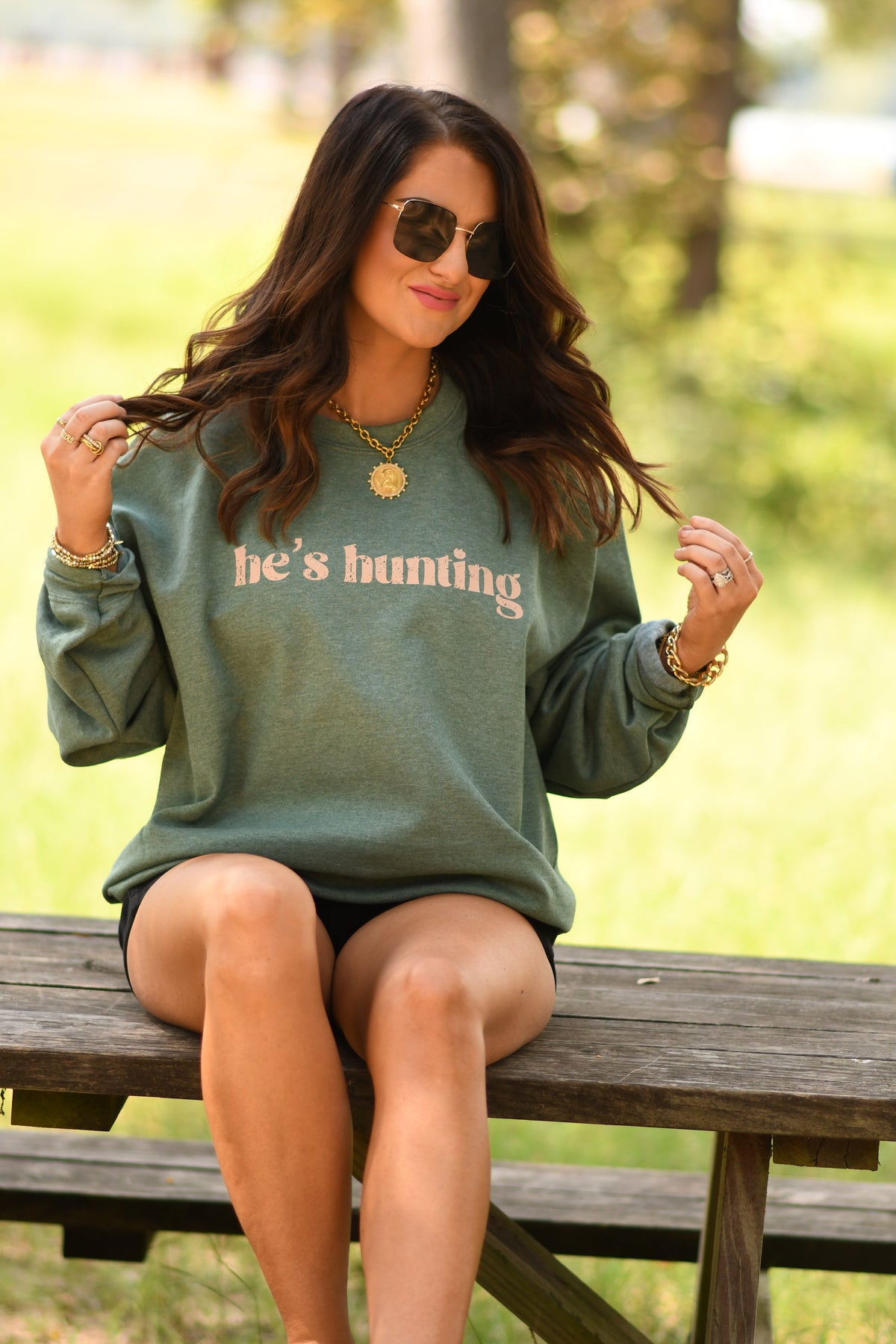 He's Hunting Green Sweatshirts