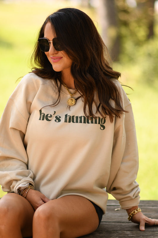 He's Hunting Tan Sweatshirts