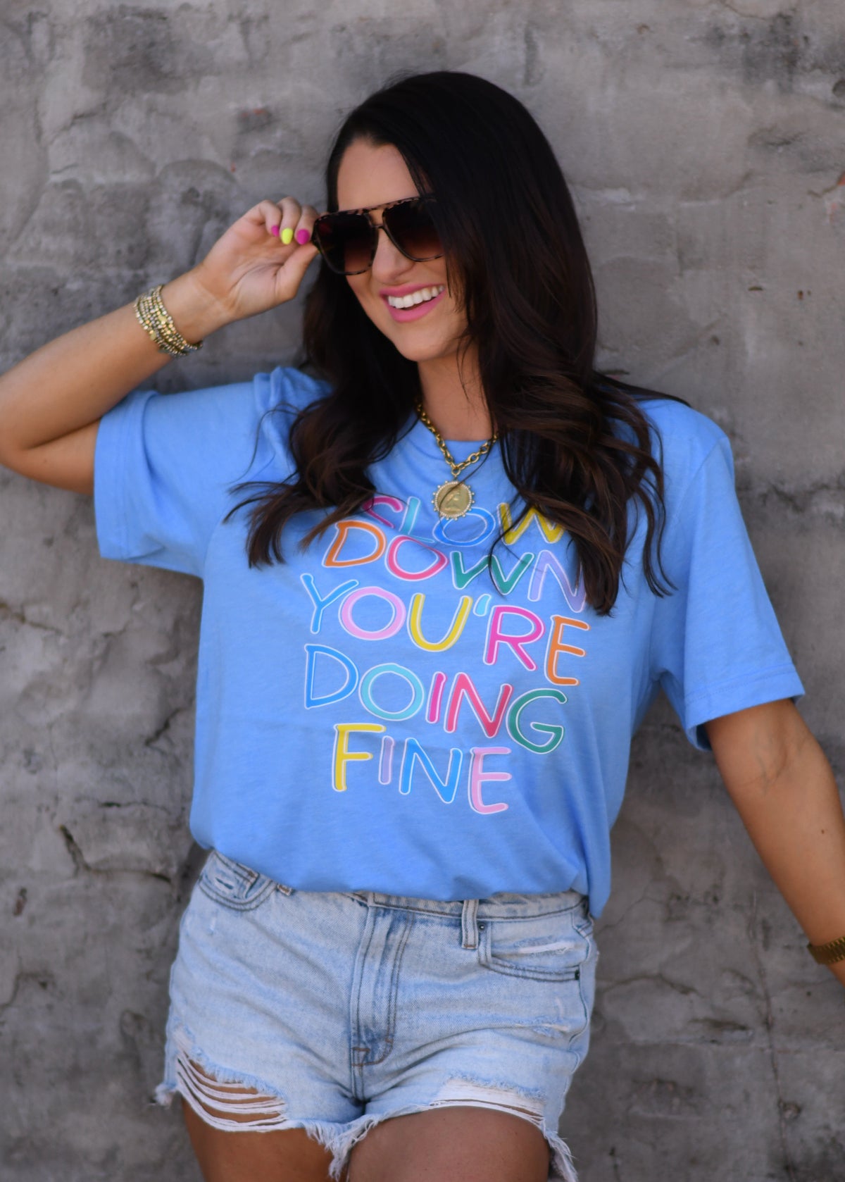 Slow Down You're Doing Fine Tee